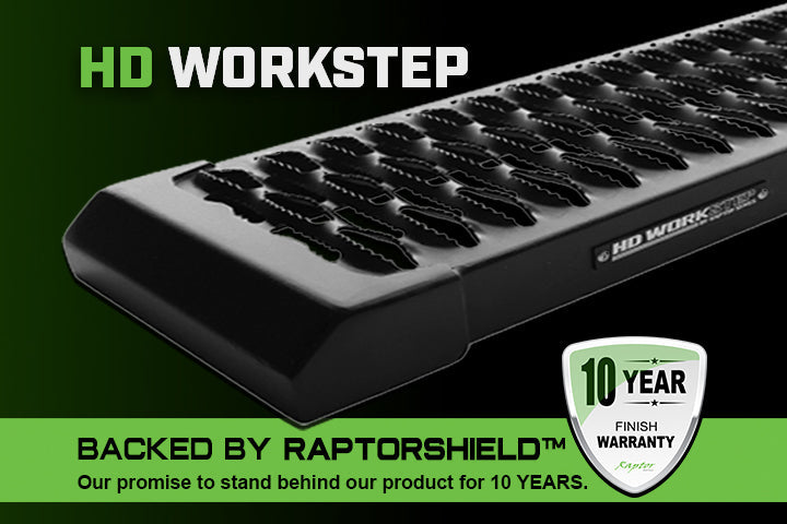 HD WorkStep: Built for the Job, Backed by RaptorShield™